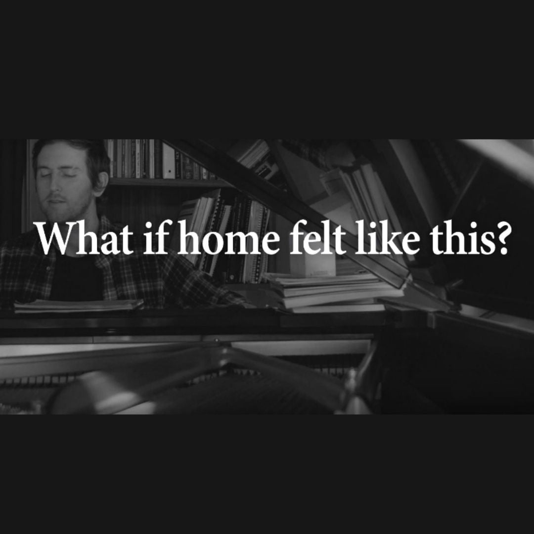What If Home Feels Like This?