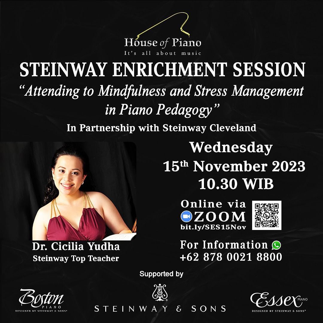 STEINWAY ENRICHMENT SESSION Attending to Mindfulness and Stress Management in Piano Pedagogy