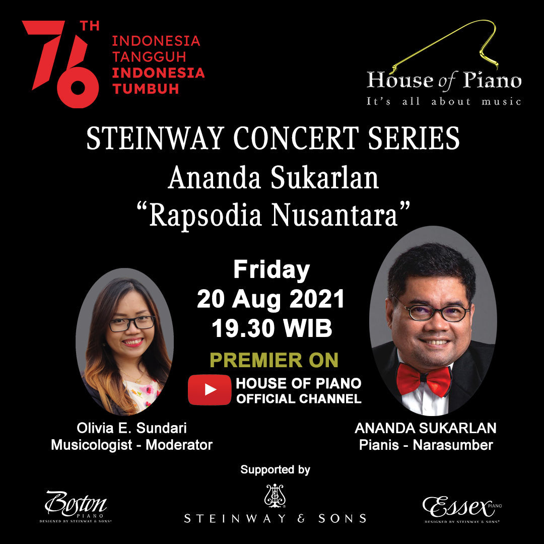 Steinway Concert Series ‘Ananda Sukarlan “Rapsodia Nusantara”’
