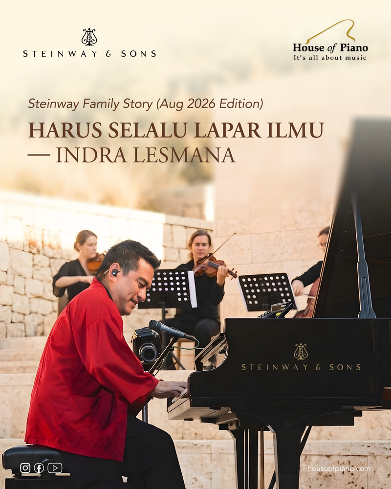 Steinway Family Story - "Harus Selalu Lapar Ilmu - Indra Lesmana"