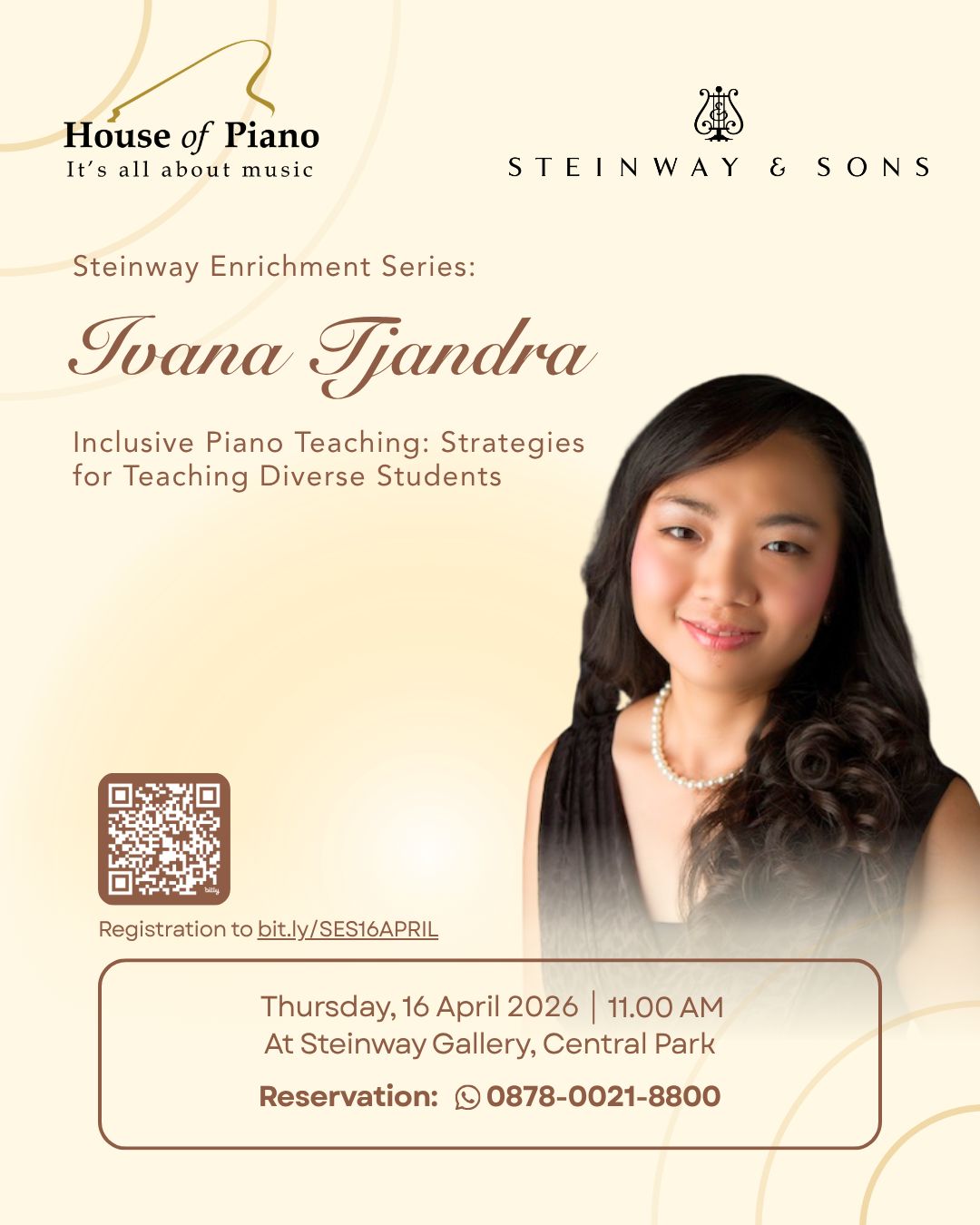 Steinway Enrichment Series : Ivana Tjandra "Inclusive Piano Teaching : Strategies for Teaching Diverse Student"